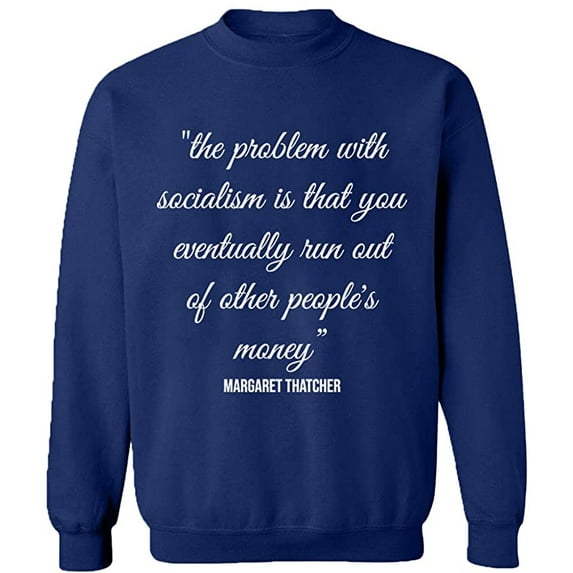 Unisex Crewneck Sweatshirt, The Problem With Socialism, Slim Fit, Long Sleeve Sweater - Navy Blue X-Large
