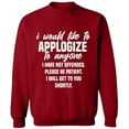 thumbnail image 1 of Unisex Crewneck Sweatshirt, To Anyone I Have Not Offended, Custom Sweater, Slim Fit, Long Sleeve Sweater - Antiquee Cherry Small, 1 of 2
