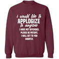 thumbnail image 1 of Unisex Crewneck Sweatshirt, To Anyone I Have Not Offended, Custom Sweater, Slim Fit, Long Sleeve Sweater - Maroon Large, 1 of 2