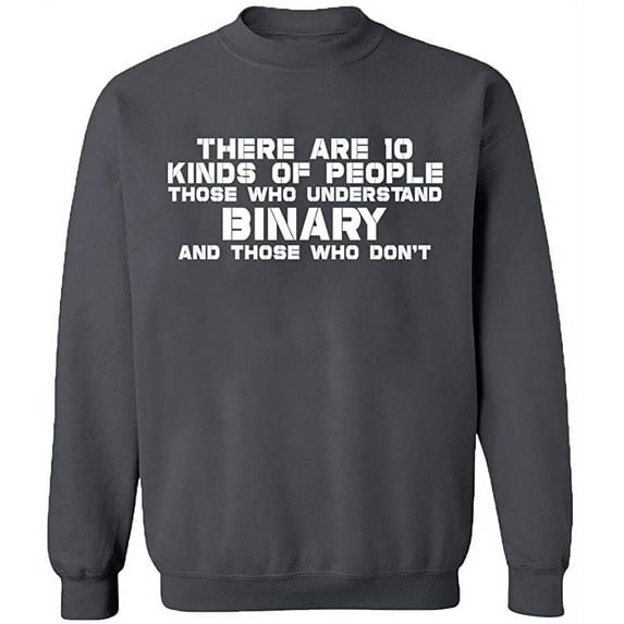 Unisex Crewneck Sweatshirt, Understand Binary Math, Slim Fit, Long Sleeve Sweater - Charcoal Medium