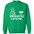 thumbnail image 1 of Unisex Crewneck Sweatshirt, Well,That's Not a Goog Sign, Custom Sweater, Slim Fit, Long Sleeve Sweater - Irish Green 3X-Large, 1 of 2
