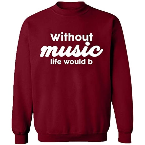 Unisex Crewneck Sweatshirt, Without Music Life Would B, Custom Sweater, Slim Fit, Long Sleeve Sweater - Cardinal Red 2X-Large
