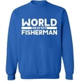thumbnail image 1 of Unisex Crewneck Sweatshirt, World Okayest Fisherman, Slim Fit, Long Sleeve Sweater - Royal Blue Large, 1 of 2