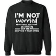 thumbnail image 1 of Unisex Crewneck Sweatshirt, Worried About What You Think, Slim Fit, Long Sleeve Sweater - Dark Heather 2X-Large, 1 of 2