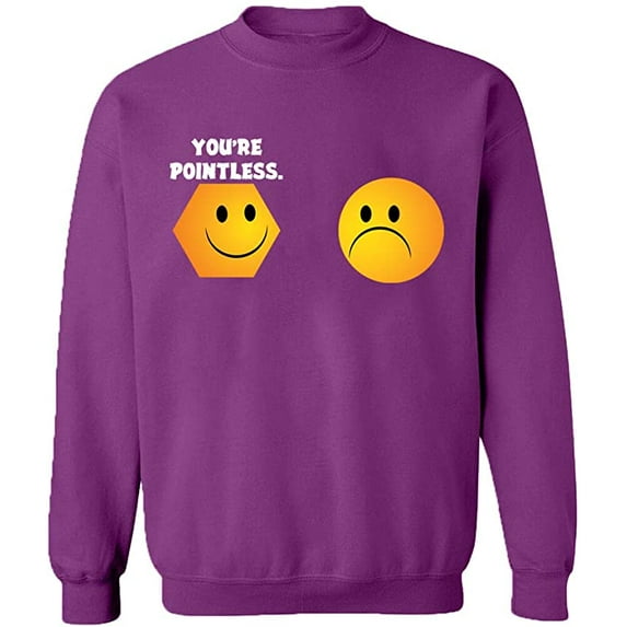 Unisex Crewneck Sweatshirt, You're Pointless, Custom Sweater, Slim Fit, Long Sleeve Sweater - Purple Small