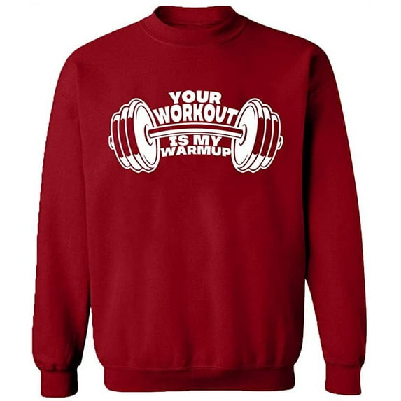 Unisex Crewneck Sweatshirt, Your Workout is, Custom Sweater, Slim Fit, Long Sleeve Sweater - Antiquee Cherry Small