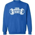 thumbnail image 1 of Unisex Crewneck Sweatshirt, Your Workout is, Custom Sweater, Slim Fit, Long Sleeve Sweater - Royal Blue Small, 1 of 2
