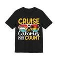 thumbnail image 1 of Unisex Cruise Calories Don't Count Funny Cruise Vacation Cotton Shirt, 1 of 11