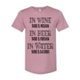 thumbnail image 1 of Unisex Fit In Wine There Is Wisdom, In Beer There Is Freedom, In Water There Is Bacteria Short Sleeve T-shirt-Orchid Triblend-Small, 1 of 4