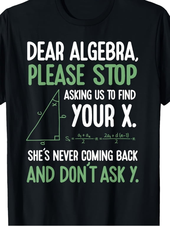 Unisex Funny Math Humor Algebra Joke Graphic T-Shirt