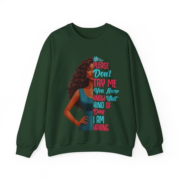 Glamour Queen Unisex Heavy Blend™ Crewneck Sweatshirt: 'Please Don't Try Me' Logo, Forest Green