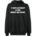 thumbnail image 1 of Unisex Hoodie Sweatshirt, 7 Days Without a Pun Makes One, Slim Fit, Long Sleeve Sweater - Dark Heather Large, 1 of 2
