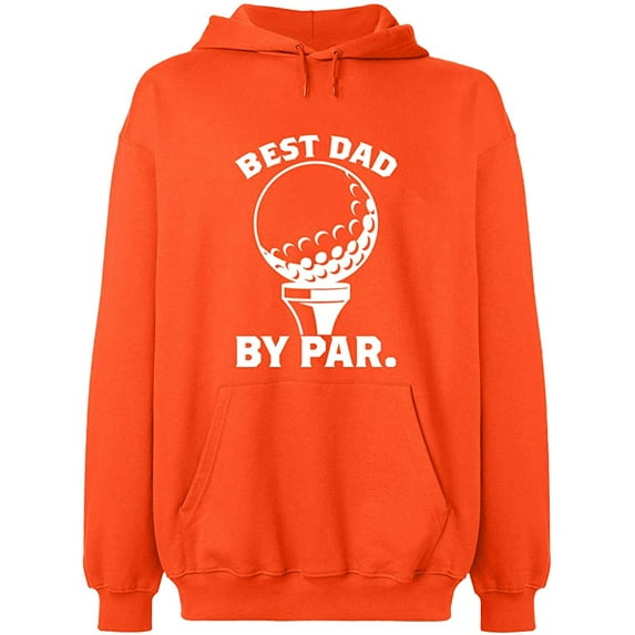 Unisex Hoodie Sweatshirt, Best Dad By Par, Custom Sweater, Slim Fit, Long Sleeve Sweater - Orange 3X-Large
