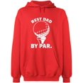 thumbnail image 1 of Unisex Hoodie Sweatshirt, Best Dad By Par, Custom Sweater, Slim Fit, Long Sleeve Sweater - Red 3X-Large, 1 of 2