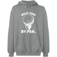 thumbnail image 1 of Unisex Hoodie Sweatshirt, Best Dad By Par, Custom Sweater, Slim Fit, Long Sleeve Sweater - Sport Grey X-Large, 1 of 2
