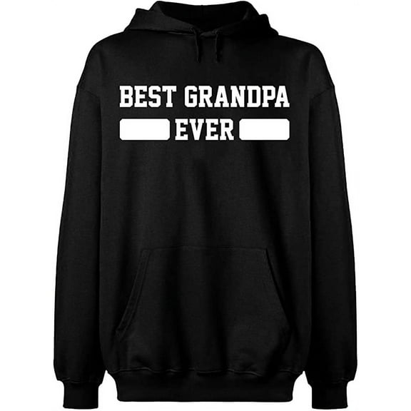 Unisex Hoodie Sweatshirt, Best Grandpa Ever, Slim Fit, Long Sleeve Sweater - Black Small
