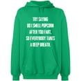 thumbnail image 1 of Unisex Hoodie Sweatshirt, Do I Smell Popcorn, Slim Fit, Long Sleeve Sweater - Irish Green Large, 1 of 2