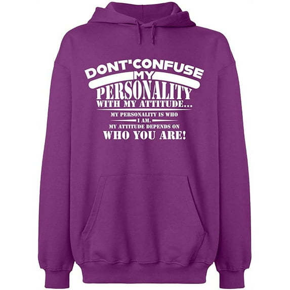 Unisex Hoodie Sweatshirt, Don't Confuse My Personality, Custom Sweater, Slim Fit, Long Sleeve Sweater - Purple Medium