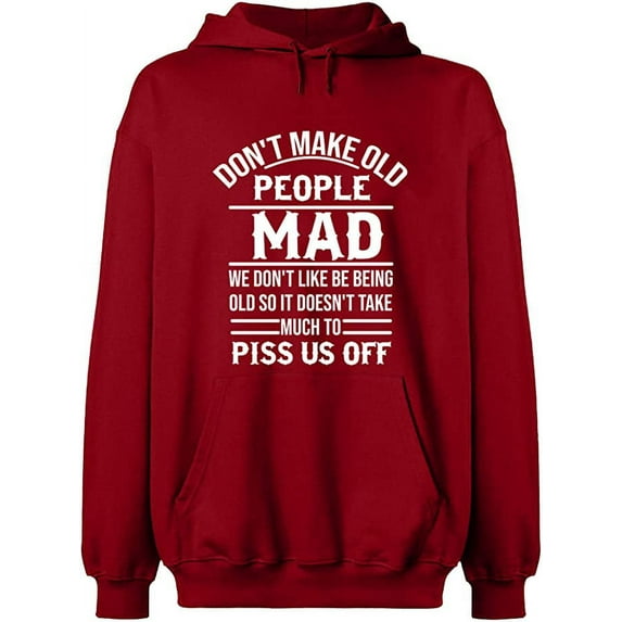 Unisex Hoodie Sweatshirt, Don't Make Old People, Slim Fit, Long Sleeve Sweater - Antiquee Cherry Small