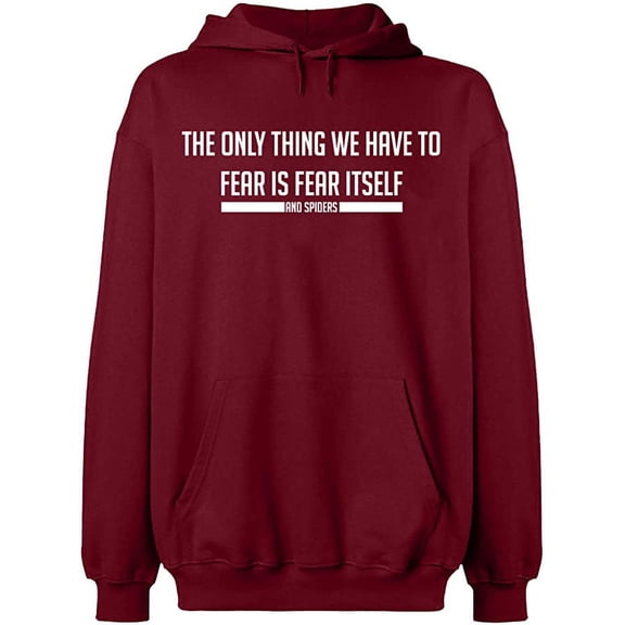 Unisex Hoodie Sweatshirt, Fear is Fear Itself And Spiders, Slim Fit, Long Sleeve Sweater - Cardinal Red Medium
