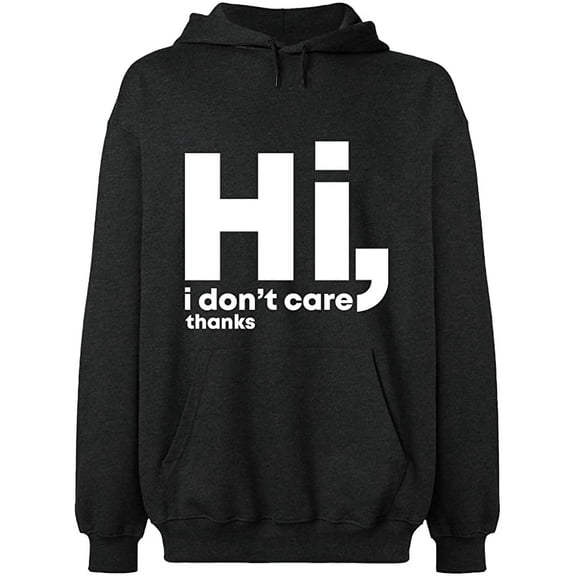 Unisex Hoodie Sweatshirt, Hi I Don't Care Thanks, Slim Fit, Long Sleeve Sweater - Dark Heather 2X-Large