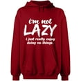thumbnail image 1 of Unisex Hoodie Sweatshirt, I Am Not Lazy, Slim Fit, Long Sleeve Sweater - Antiquee Cherry Small, 1 of 2