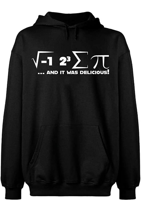 Unisex Hoodie Sweatshirt, I Ate Some Pi Day It Was Delicious Math, Custom Sweater, Slim Fit, Long Sleeve Sweater - Black Large
