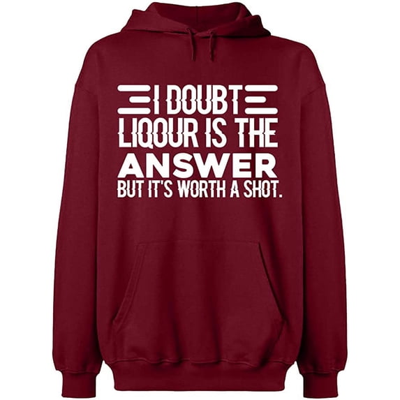 Unisex Hoodie Sweatshirt, I Doubt Liqour is The Answer, Slim Fit, Long Sleeve Sweater - Cardinal Red Small