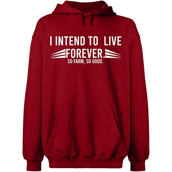 Unisex Hoodie Sweatshirt, I Intend To Live Forever, Slim Fit, Long Sleeve Sweater - Antiquee Cherry Small
