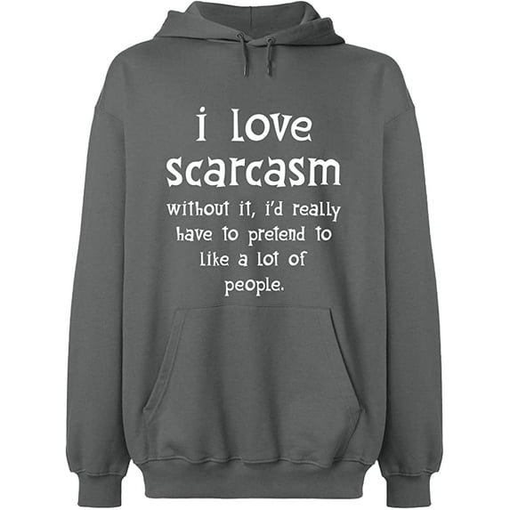 Unisex Hoodie Sweatshirt, I Love Scarcasm, Slim Fit, Long Sleeve Sweater - Graphite Heather Medium