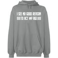 thumbnail image 1 of Unisex Hoodie Sweatshirt, I See No Reason To Act My Age, Slim Fit, Long Sleeve Sweater - Sport Grey Small, 1 of 2