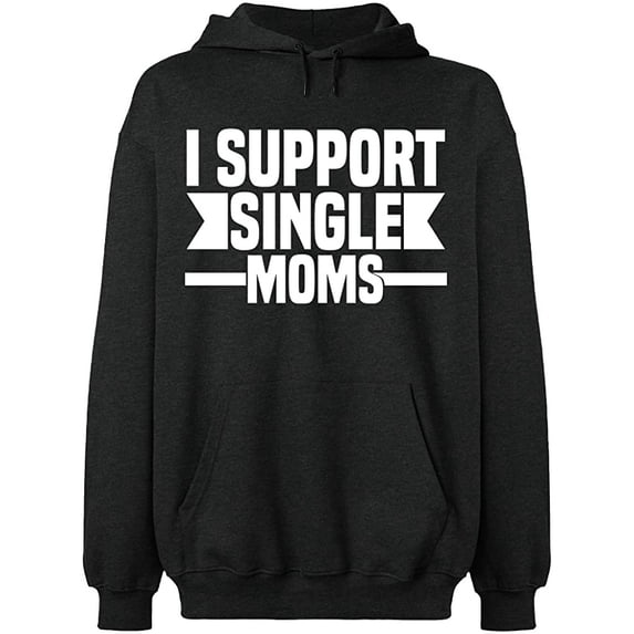 Unisex Hoodie Sweatshirt, I Support Single Moms, Slim Fit, Long Sleeve Sweater - Dark Heather Large