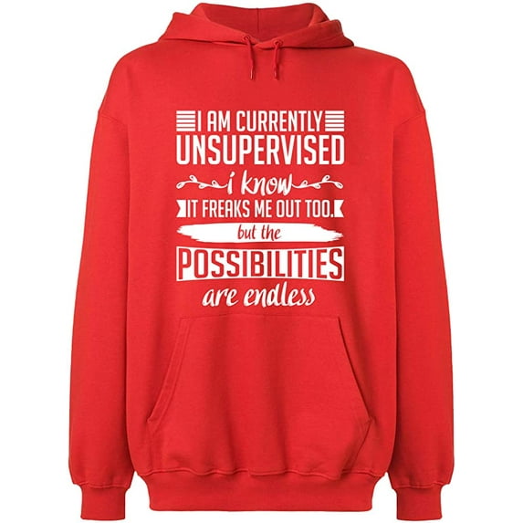 Unisex Hoodie Sweatshirt, I am Currently Unsupervised, Slim Fit, Long Sleeve Sweater - Red Medium