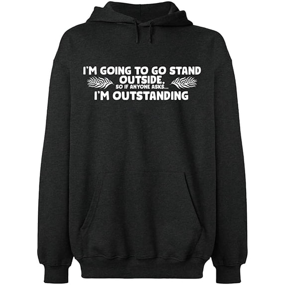 Unisex Hoodie Sweatshirt, I'm Going To Go Stand Outside, Slim Fit, Long Sleeve Sweater - Dark Heather Medium