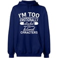 thumbnail image 1 of Unisex Hoodie Sweatshirt, I'm Too Emotionally, Slim Fit, Long Sleeve Sweater - Navy Blue Medium, 1 of 2