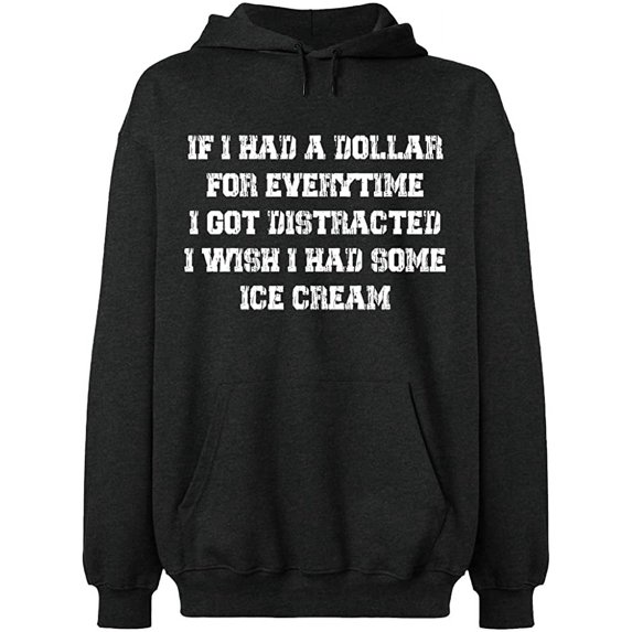 Unisex Hoodie Sweatshirt, If I Had a Dollar For Everything, Custom Sweater, Slim Fit, Long Sleeve Sweater - Dark Heather Medium