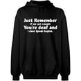 thumbnail image 1 of Unisex Hoodie Sweatshirt, If We Get Caught You're Deaf, Custom Sweater, Slim Fit, Long Sleeve Sweater - Black 3X-Large, 1 of 2