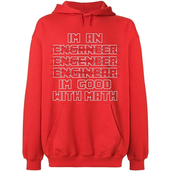 Unisex Hoodie Sweatshirt, Im An Enganeer Good With Math, Custom Sweater, Slim Fit, Long Sleeve Sweater - Red X-Large