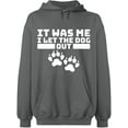 thumbnail image 1 of Unisex Hoodie Sweatshirt, It Was Me I Let The Dog Out, Custom Sweater, Slim Fit, Long Sleeve Sweater - Graphite Heather 2X-Large, 1 of 2
