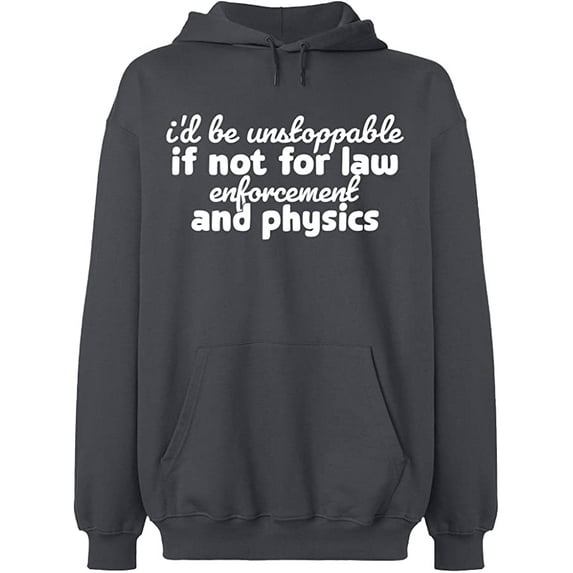 Unisex Hoodie Sweatshirt, Law Enforcement And Physics, Custom Sweater, Slim Fit, Long Sleeve Sweater - Charcoal Medium