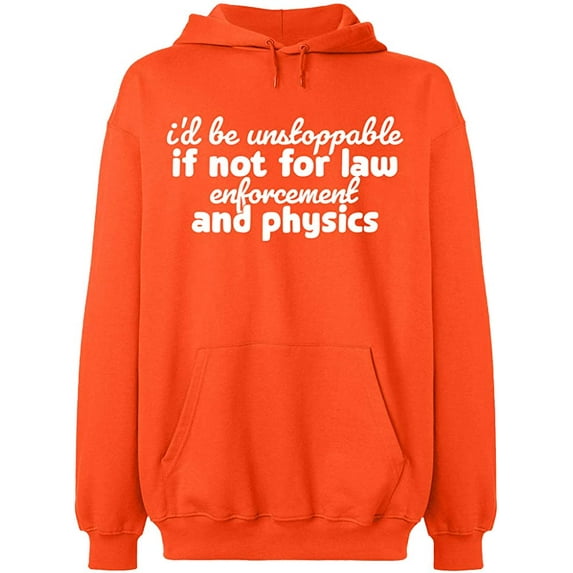 Unisex Hoodie Sweatshirt, Law Enforcement And Physics, Custom Sweater, Slim Fit, Long Sleeve Sweater - Orange Small