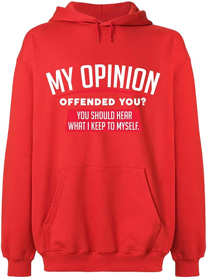 Red Offend Unisex Hoodie Sweatshirt, My Opinion Offended You, Slim Fit, Long ...