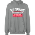 thumbnail image 1 of Unisex Hoodie Sweatshirt, My Opinion Offended You, Slim Fit, Long Sleeve Sweater - Sport Grey Medium, 1 of 2