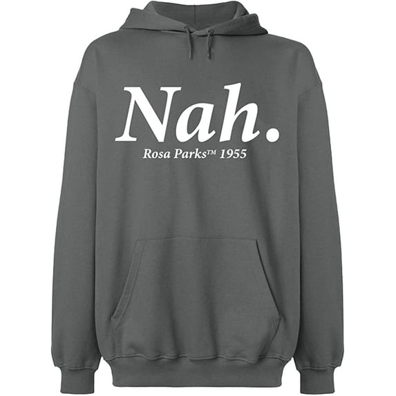 Unisex Hoodie Sweatshirt, Nah Rosa Parks TM 1995, Slim Fit, Long Sleeve Sweater - Graphite Heather 3X-Large