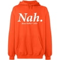 thumbnail image 1 of Unisex Hoodie Sweatshirt, Nah Rosa Parks TM 1995, Slim Fit, Long Sleeve Sweater - Orange 3X-Large, 1 of 2