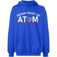 thumbnail image 1 of Unisex Hoodie Sweatshirt, Never Trust An Atom, Slim Fit, Long Sleeve Sweater - Royal Blue X-Large, 1 of 2
