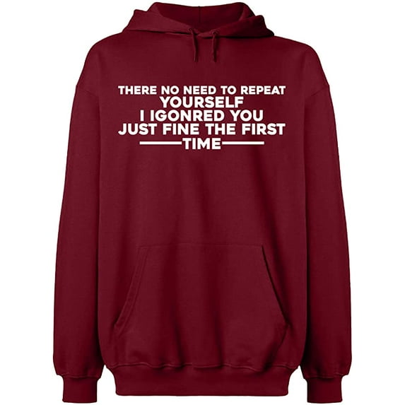 Unisex Hoodie Sweatshirt, No Need To Repeat Yourself, Slim Fit, Long Sleeve Sweater - Cardinal Red 3X-Large