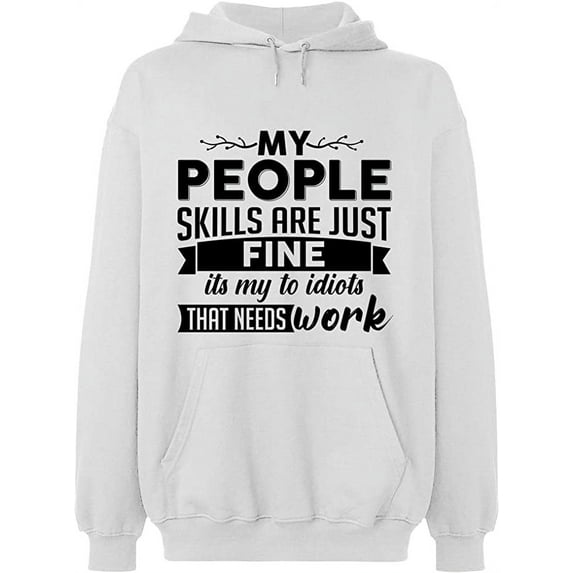 Unisex Hoodie Sweatshirt, People Skills Fine Work, Slim Fit, Long Sleeve Sweater - White Medium