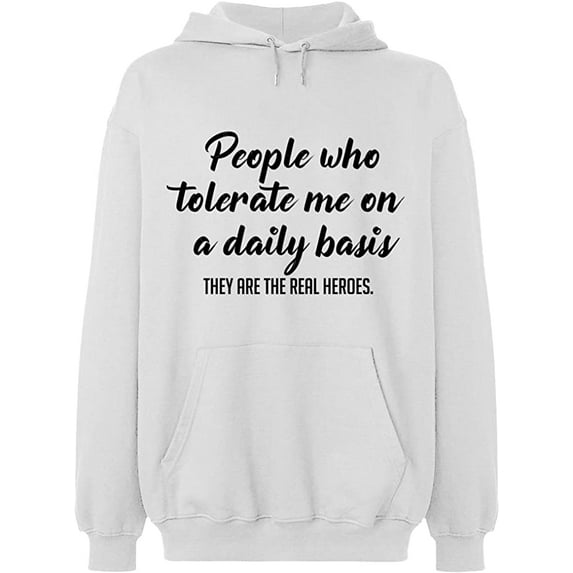 Unisex Hoodie Sweatshirt, People Tolerate Me, Slim Fit, Long Sleeve Sweater - White Small