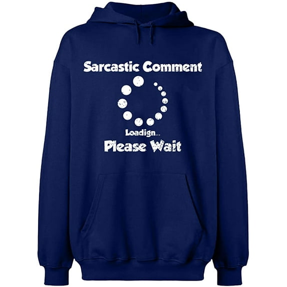 Unisex Hoodie Sweatshirt, Sarcastic Comment Please Wait, Slim Fit, Long Sleeve Sweater - Navy Blue Medium